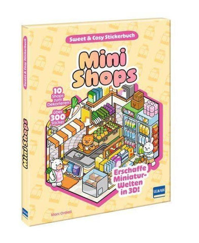 Sweet & Cosy Stickerbuch: Mini Shops