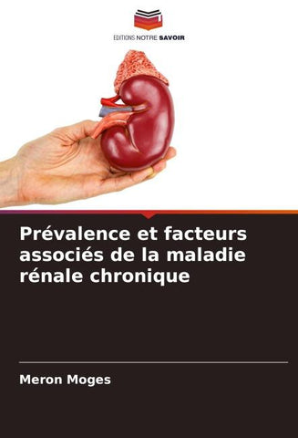 Prévalence et facteurs associés de la maladie rénale chronique