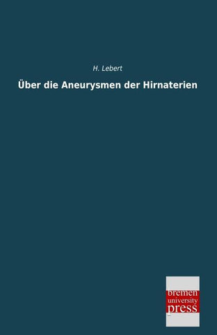 Über die Aneurysmen der Hirnaterien