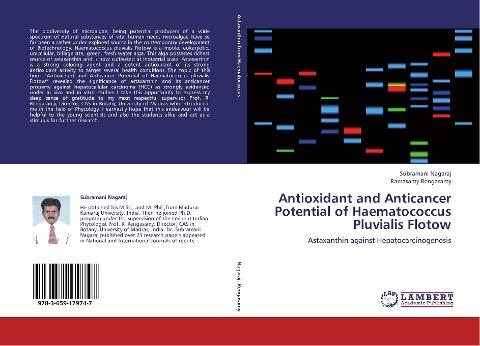 Antioxidant and Anticancer Potential of Haematococcus Pluvialis Flotow