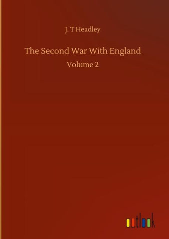 The Second War With England