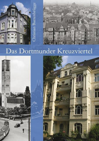 Das Dortmunder Kreuzviertel