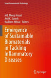 Emergence of Sustainable Biomaterials in Tackling Inflammatory Diseases