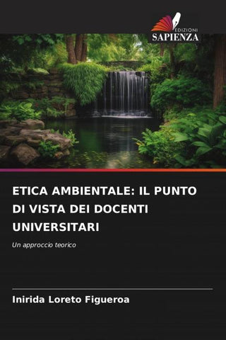 ETICA AMBIENTALE: IL PUNTO DI VISTA DEI DOCENTI UNIVERSITARI