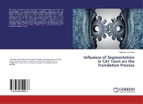 Influence of Segmentation in CAT Tools on the Translation Process