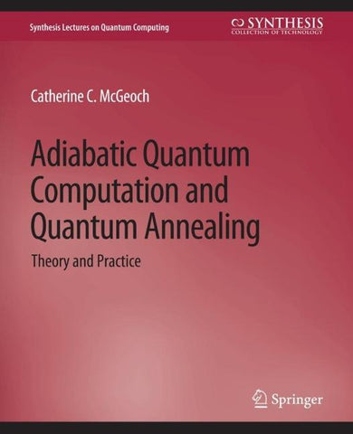 Adiabatic Quantum Computation and Quantum Annealing
