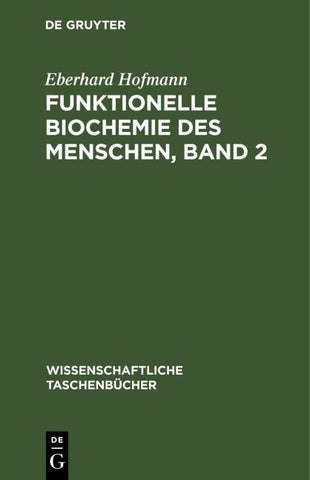 Funktionelle Biochemie des Menschen, Band 2