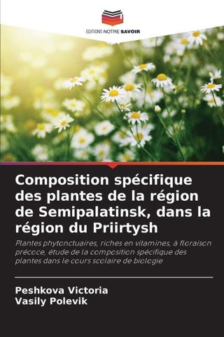 Composition spécifique des plantes de la région de Semipalatinsk, dans la région du Priirtysh
