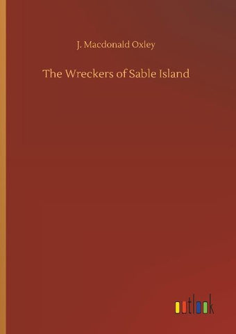 The Wreckers of Sable Island