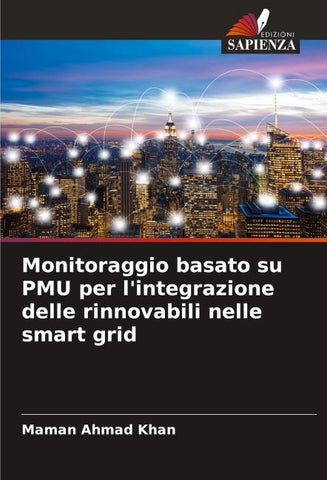 Monitoraggio basato su PMU per l'integrazione delle rinnovabili nelle smart grid
