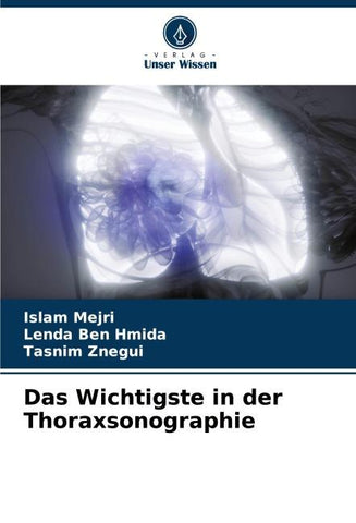 Das Wichtigste in der Thoraxsonographie