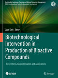 Biotechnological Intervention in Production of Bioactive Compounds