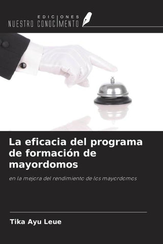 La eficacia del programa de formación de mayordomos