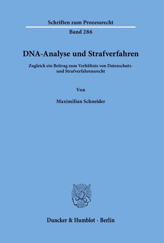 DNA-Analyse und Strafverfahren.