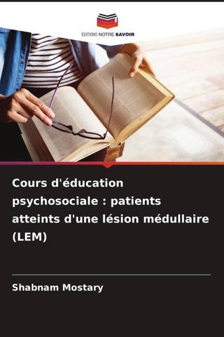 Cours d'éducation psychosociale : patients atteints d'une lésion médullaire (LEM)