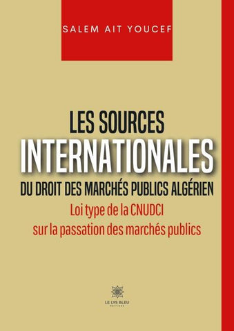 Les sources internationales du droit des marchés publics algérien