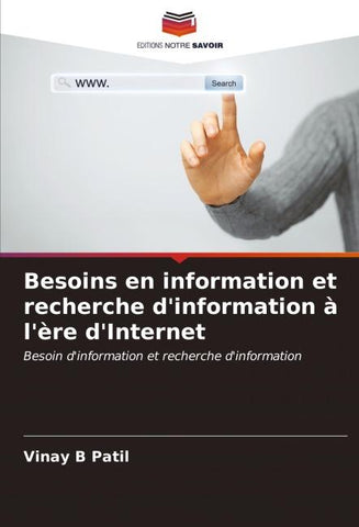 Besoins en information et recherche d'information à l'ère d'Internet