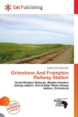 Grimstone And Frampton Railway Station