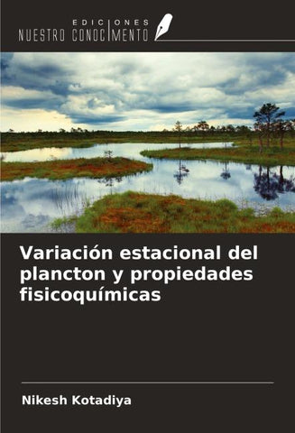 Variación estacional del plancton y propiedades fisicoquímicas