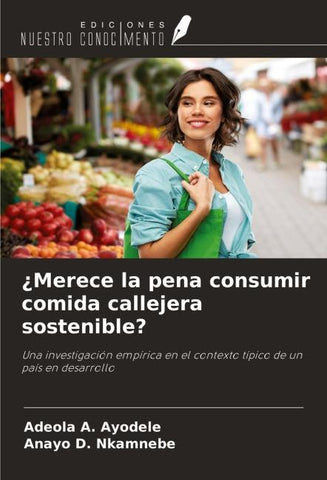 ¿Merece la pena consumir comida callejera sostenible?