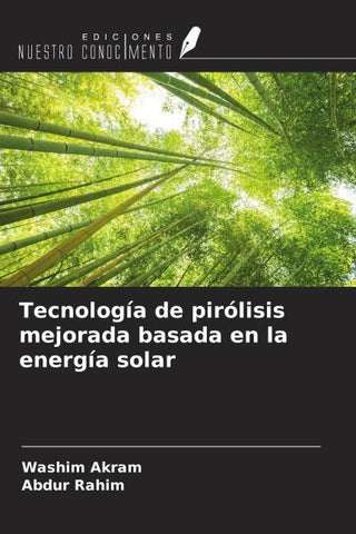 Tecnología de pirólisis mejorada basada en la energía solar