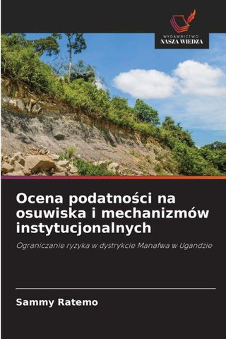 Ocena podatno¿ci na osuwiska i mechanizmów instytucjonalnych