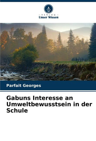 Gabuns Interesse an Umweltbewusstsein in der Schule