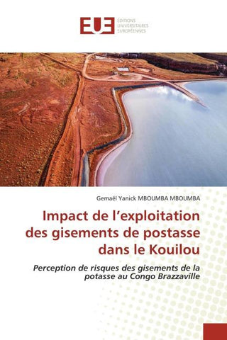 Impact de l'exploitation des gisements de postasse dans le Kouilou