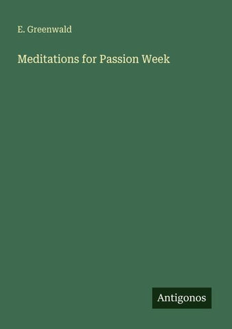 Meditations for Passion Week