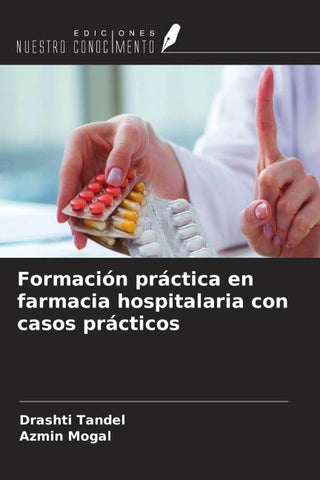 Formación práctica en farmacia hospitalaria con casos prácticos
