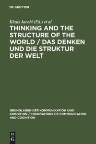 Thinking and the Structure of the World / Das Denken und die Struktur der Welt
