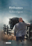 Heilsames Schweigen