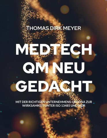 MedTech QM neu gedacht