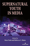 Supernatural Youth in Media