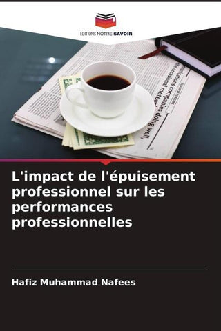 L'impact de l'épuisement professionnel sur les performances professionnelles