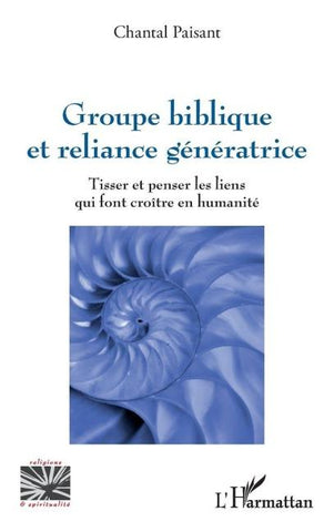 Groupe biblique et reliance génératrice