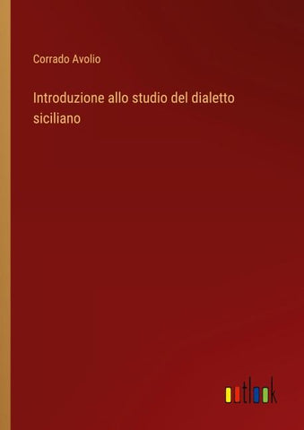 Introduzione allo studio del dialetto siciliano