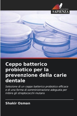 Ceppo batterico probiotico per la prevenzione della carie dentale
