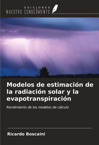 Modelos de estimación de la radiación solar y la evapotranspiración