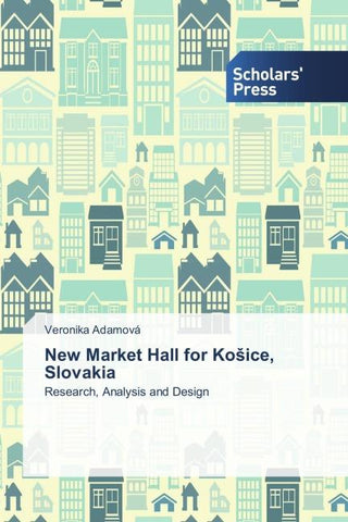 New Market Hall for Ko¿ice, Slovakia