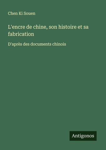 L'encre de chine, son histoire et sa fabrication