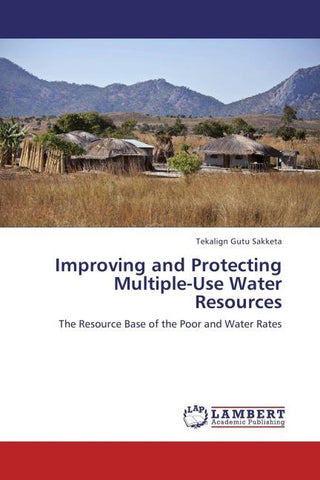 Improving and Protecting Multiple-Use Water Resources
