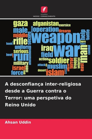 A desconfiança inter-religiosa desde a Guerra contra o Terror: uma perspetiva do Reino Unido