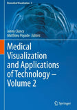 Medical Visualization and Applications of Technology ‒ Volume 2