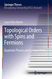 Topological Orders with Spins and Fermions