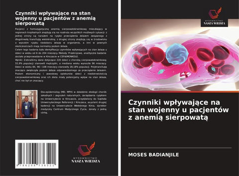 Czynniki wp¿ywaj¿ce na stan wojenny u pacjentów z anemi¿ sierpowat¿