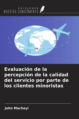 Evaluación de la percepción de la calidad del servicio por parte de los clientes minoristas