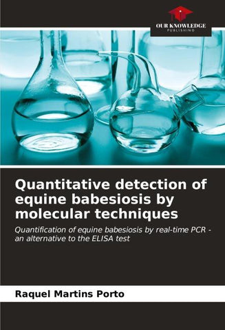 Quantitative detection of equine babesiosis by molecular techniques
