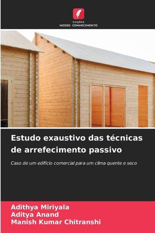 Estudo exaustivo das técnicas de arrefecimento passivo