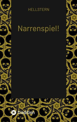 Narrenspiel!